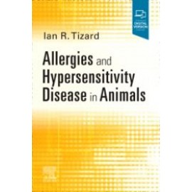 Allergies and Hypersensitivity Disease in Animals Ian Tizard
