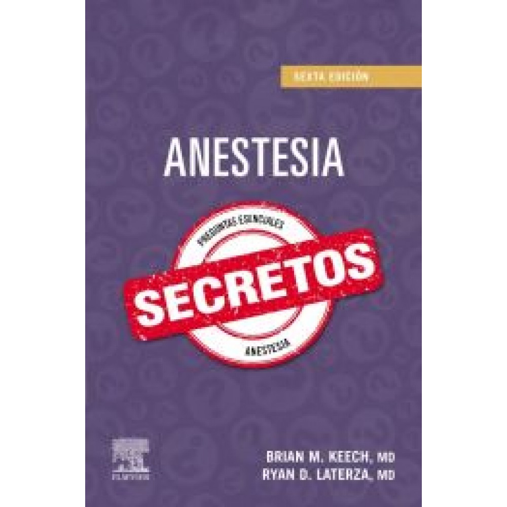 Anestesia. Secretos 6ª ed.