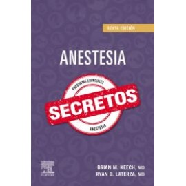 Anestesia. Secretos 6ª ed.