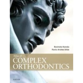 Atlas of Complex Orthodontics - Nanda
