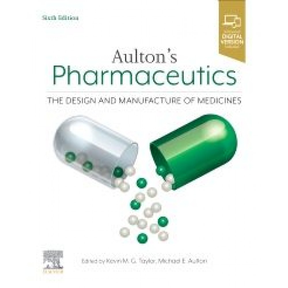 Aulton's Pharmaceutics, 6th Edition
