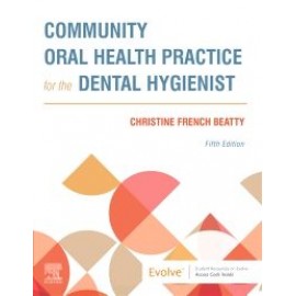 Community Oral Health Practice for the Dental Hygienist, 5th Edition