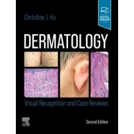 Dermatology: Visual Recognition and Case Reviews, 2nd Edition