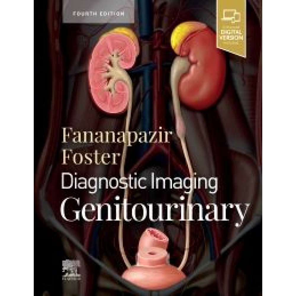 Diagnostic Imaging: Genitourinary, 4th Edition Foster Bryan