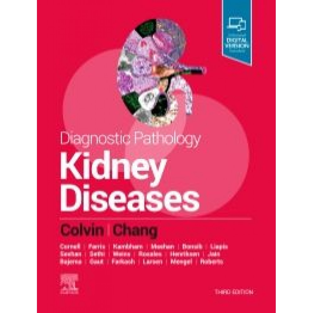 Diagnostic Pathology: Kidney Diseases, 3rd Edition