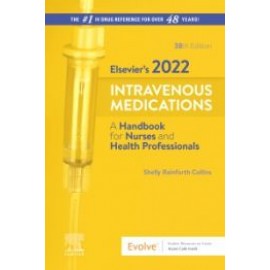 Elsevier’s 2022 Intravenous Medications, 38th Edition