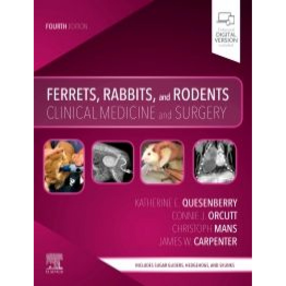 Ferrets,  Rabbits and Rodents, 4th Edition - Quesenberry