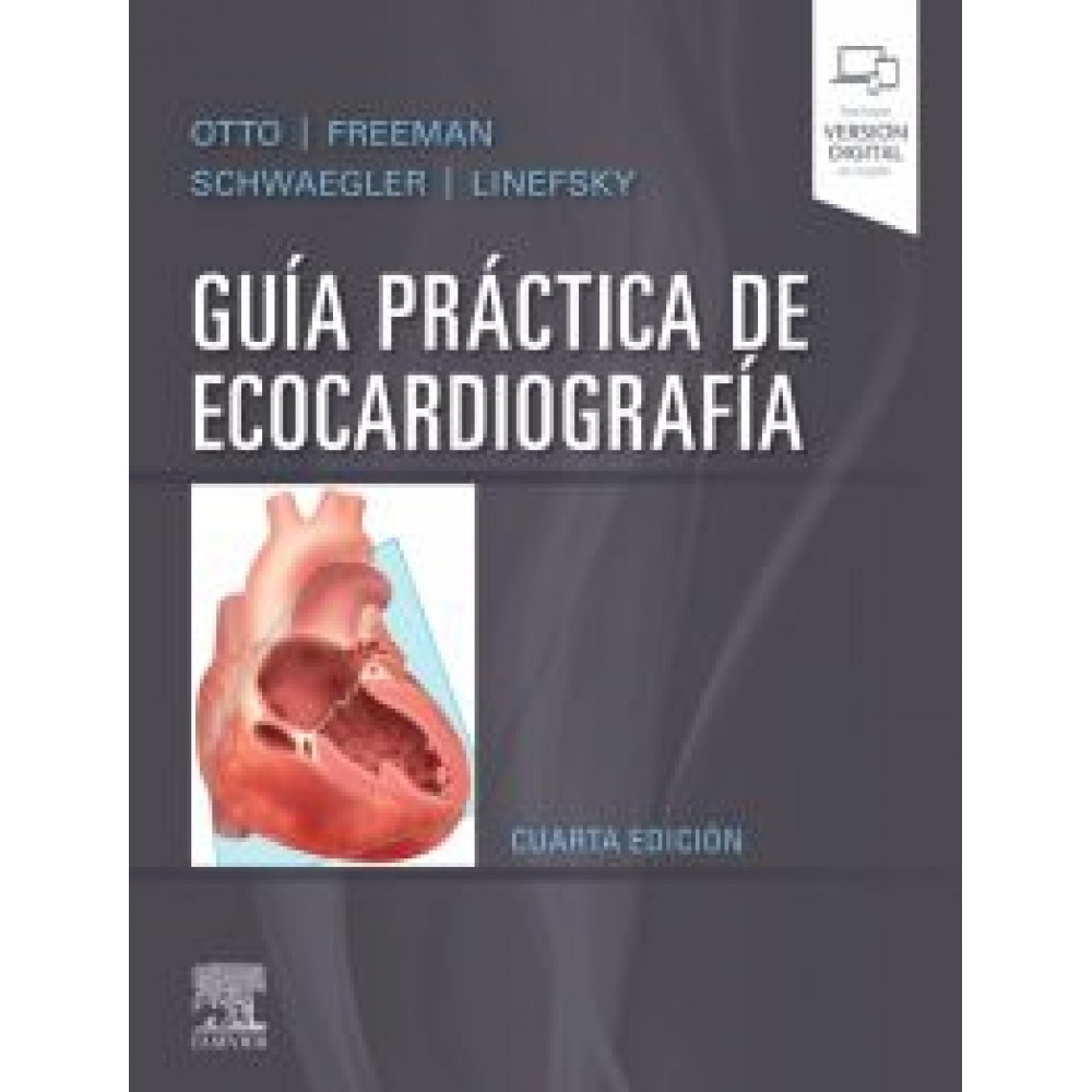 Guia practica de ecocardiografia 4ª ed. - C. Otto