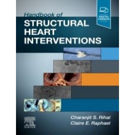 Handbook of Structural Heart Interventions - Rihal