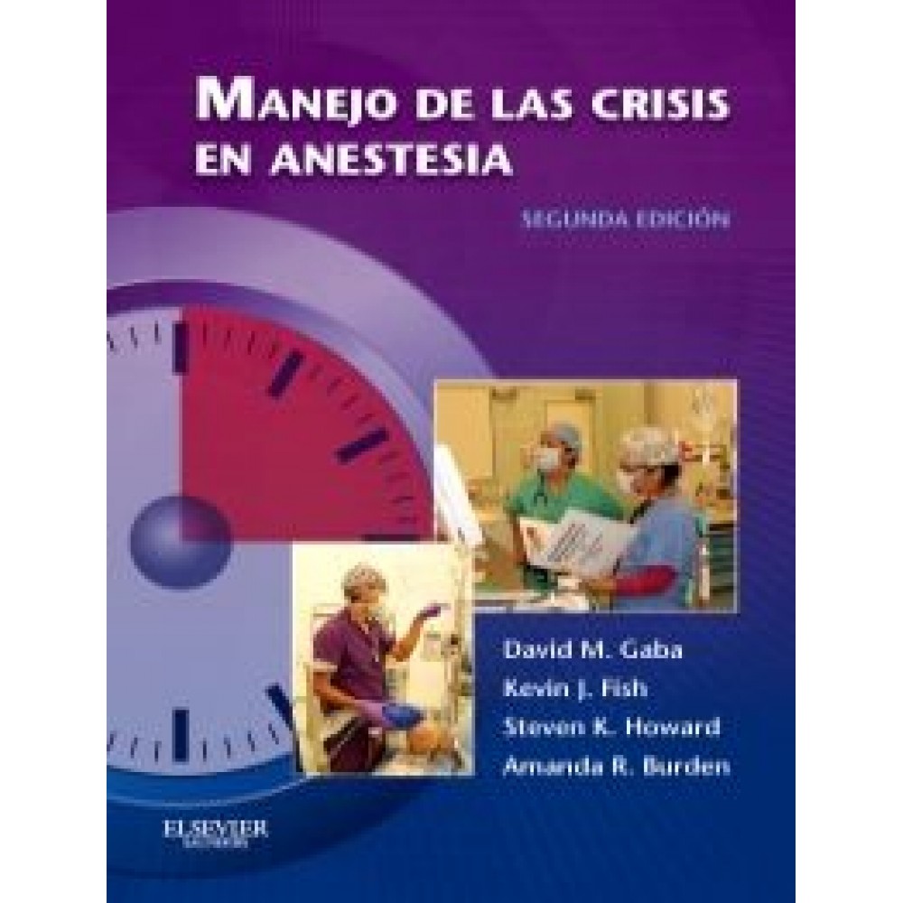 Manejo de las crisis en anestesia 2ª ed - Gaba