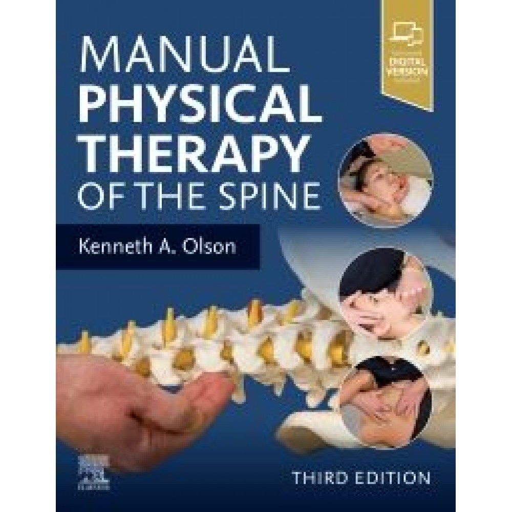 Manual Physical Therapy of the Spine, 3rd Edition Olson, K.