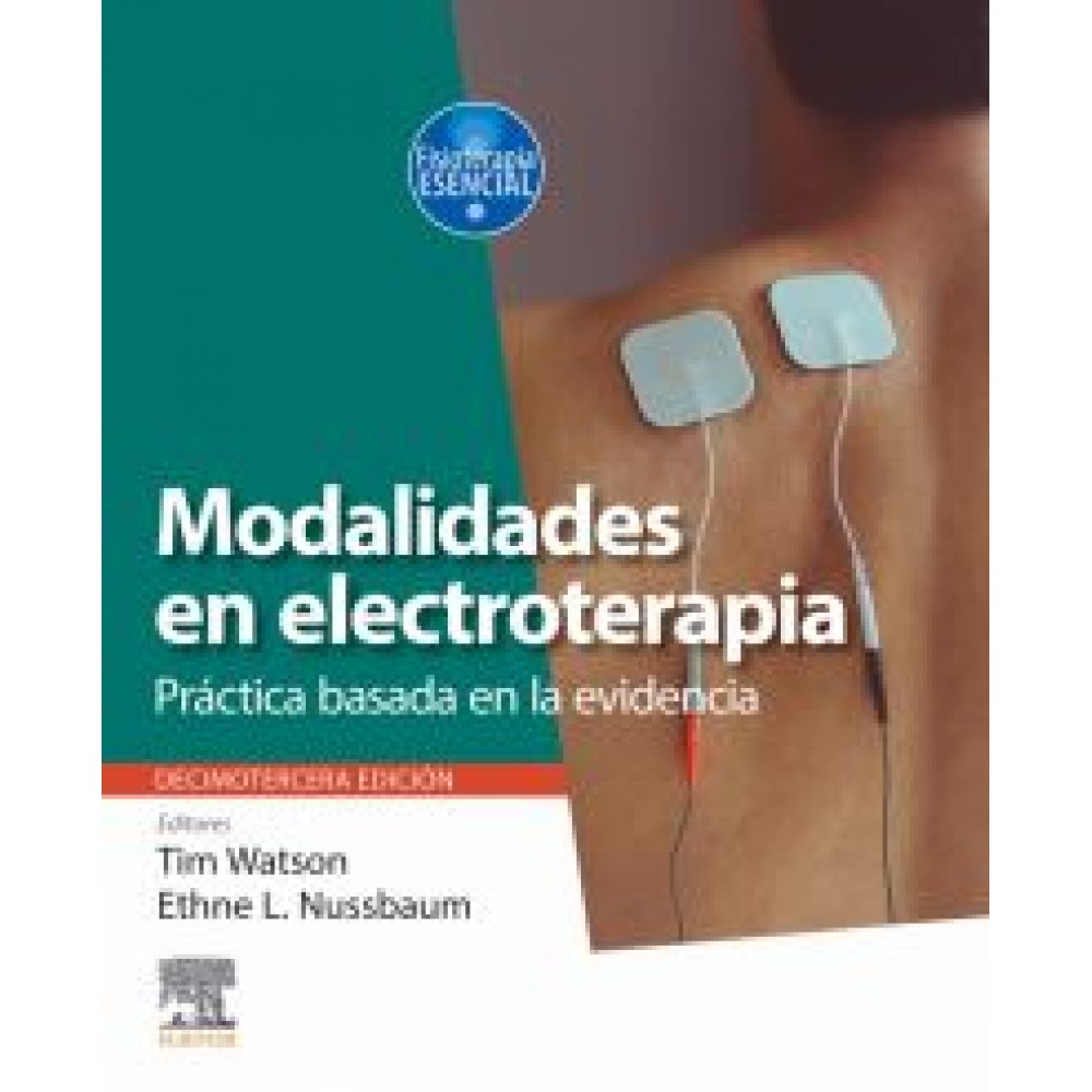 Modalidades en electroterapia 13 ed. Watson