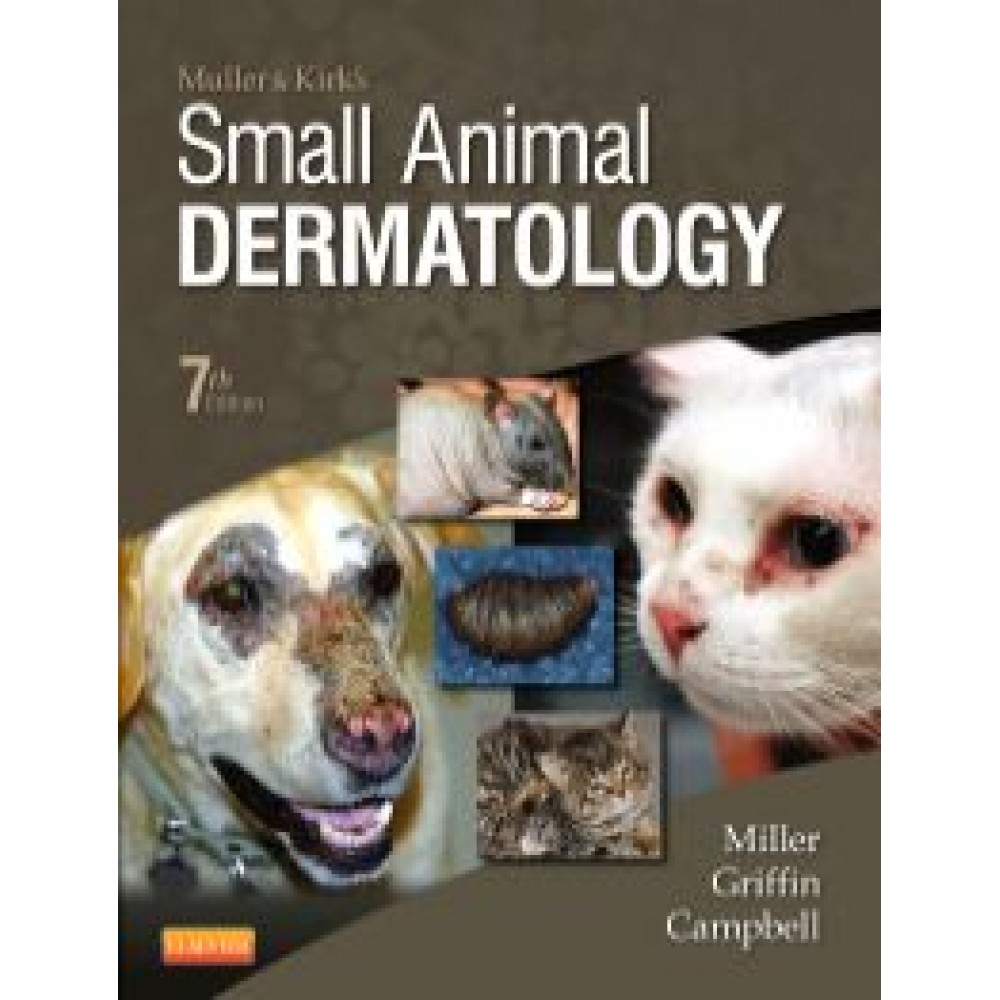 Muller and Kirk's Small Animal Dermatology, 7th Edition
