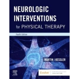 Neurologic Interventions for Physical Therapy, 4th Edition - Suzanne "Tink" Martin