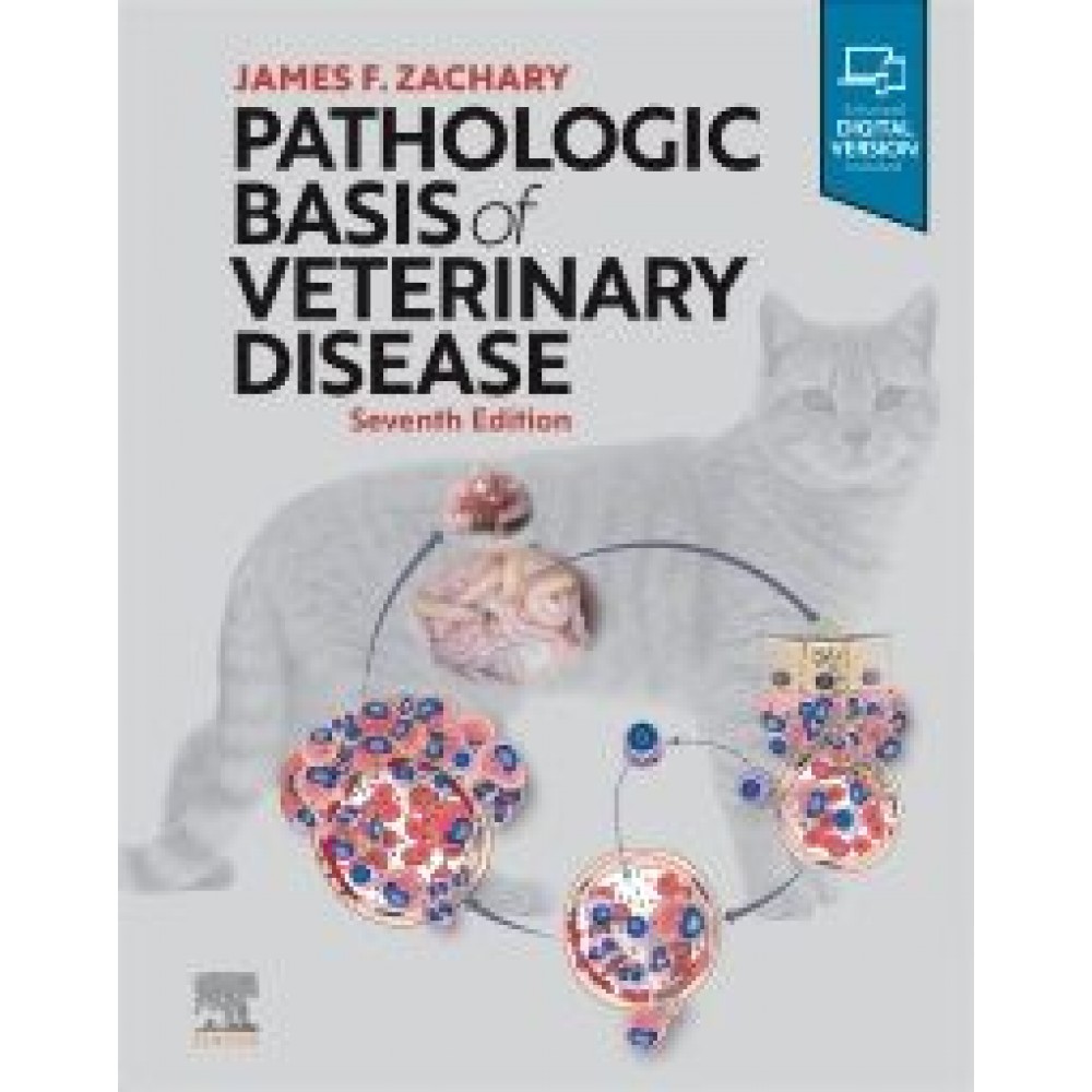Pathologic Basis of Veterinary Disease, 7th Edition Zachary