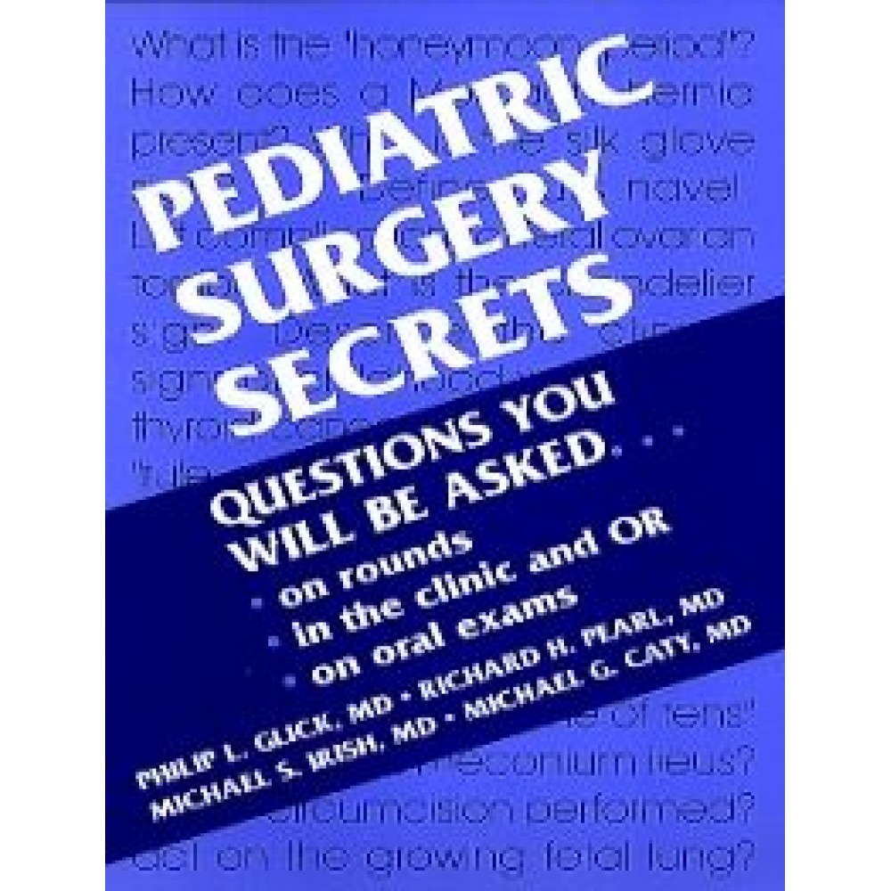 Pediatric Surgery Secrets - Glick