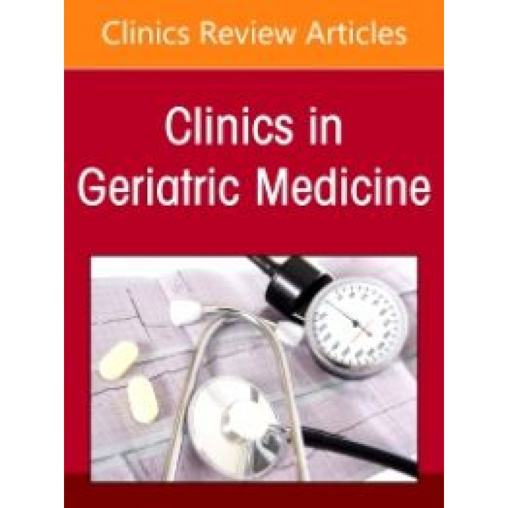 Peripheral Nerve Disease in the Geriatric Population, An Issue of Clinics in Geriatric Medicine