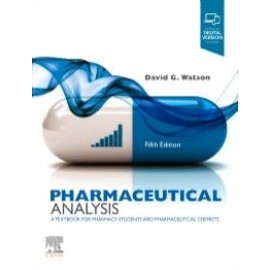 Pharmaceutical Analysis, 5th Edition - Watson
