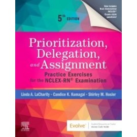 Prioritization, Delegation, and Assignment, 5th Edition