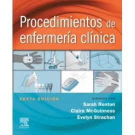 Procedimientos de enfermeria clinica 6° ed. Renton