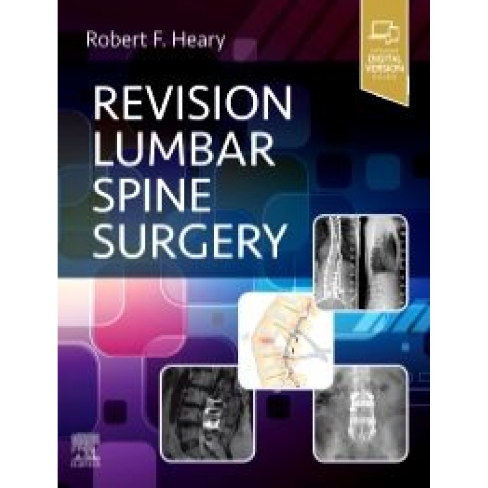 Revision Lumbar Spine Surgery Heary
