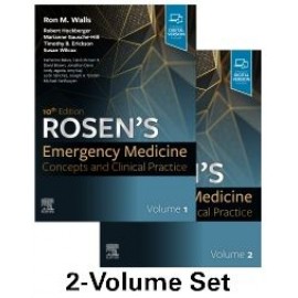 Rosen's Emergency Medicine: Concepts and Clinical Practice, 10th Edition