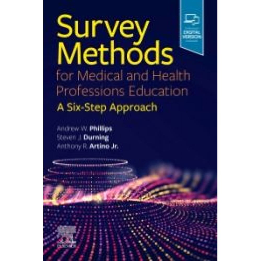 Survey Methods for Medical and Health Professions Education