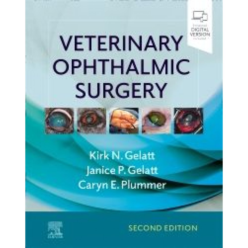 Veterinary Ophthalmic Surgery, 2nd Edition Gelatt