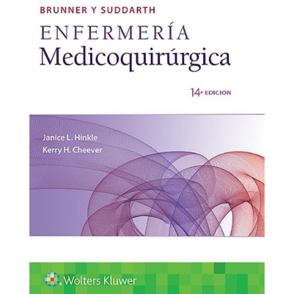 Brunner y Suddarth, Enfermeria Medico Quirurgica 14ª ED. 2 Vols.