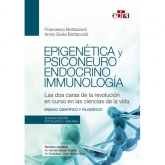 Epigenetica y psiconeuroendocrinoimmunologia 2ª ed . Bottacioli