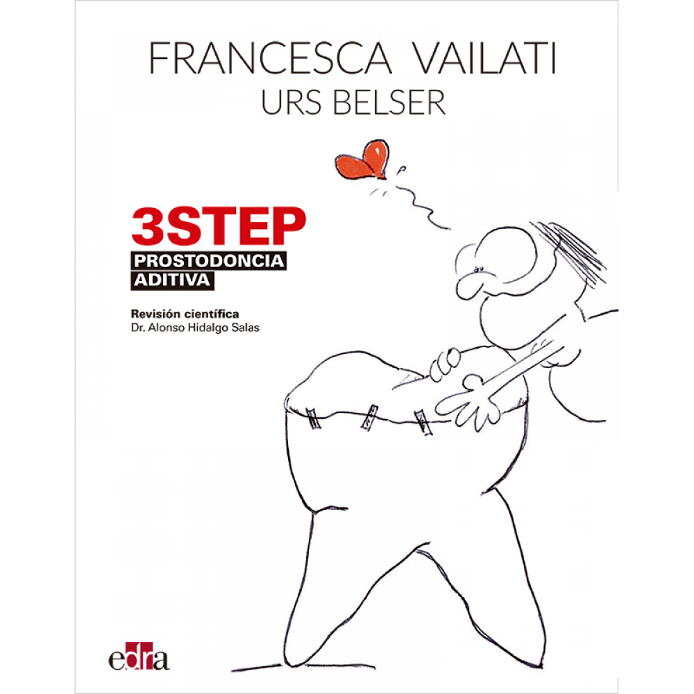 3STEP Prostodoncia aditiva Francesca Vailati,