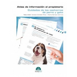 Atlas de Informacion al Propietario. Cuidados de los cachorros de perro y gato