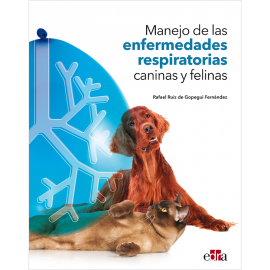 Manejo de las enfermedades respiratorias caninas y felinas Rafael Ruiz de Gopegui