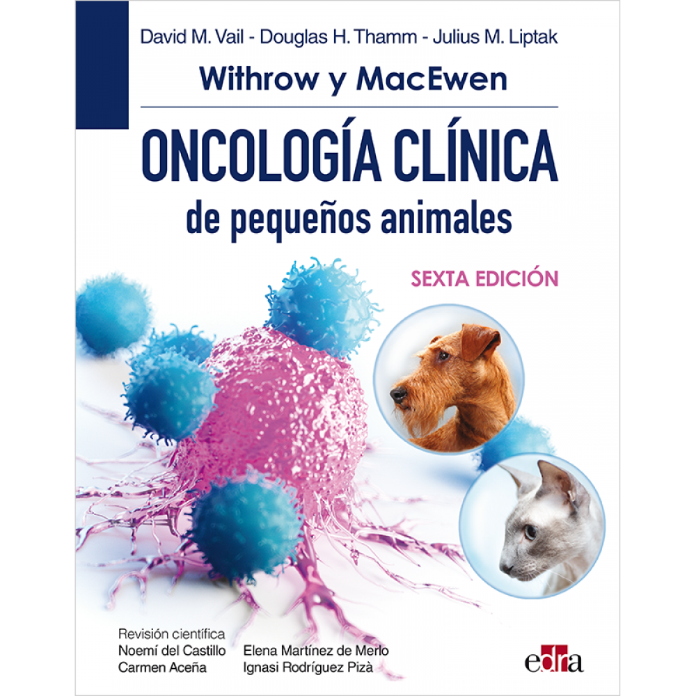 Withrow y MacEwen Oncologia clinica de pequenos animales, 6a ed.