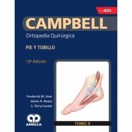 Campbell Ortopedia 13ª ed. Tomo 9 : Pie y Tobillo