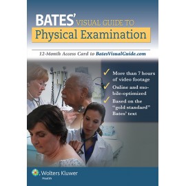 Bates´s Visual Guide to Physical Examination