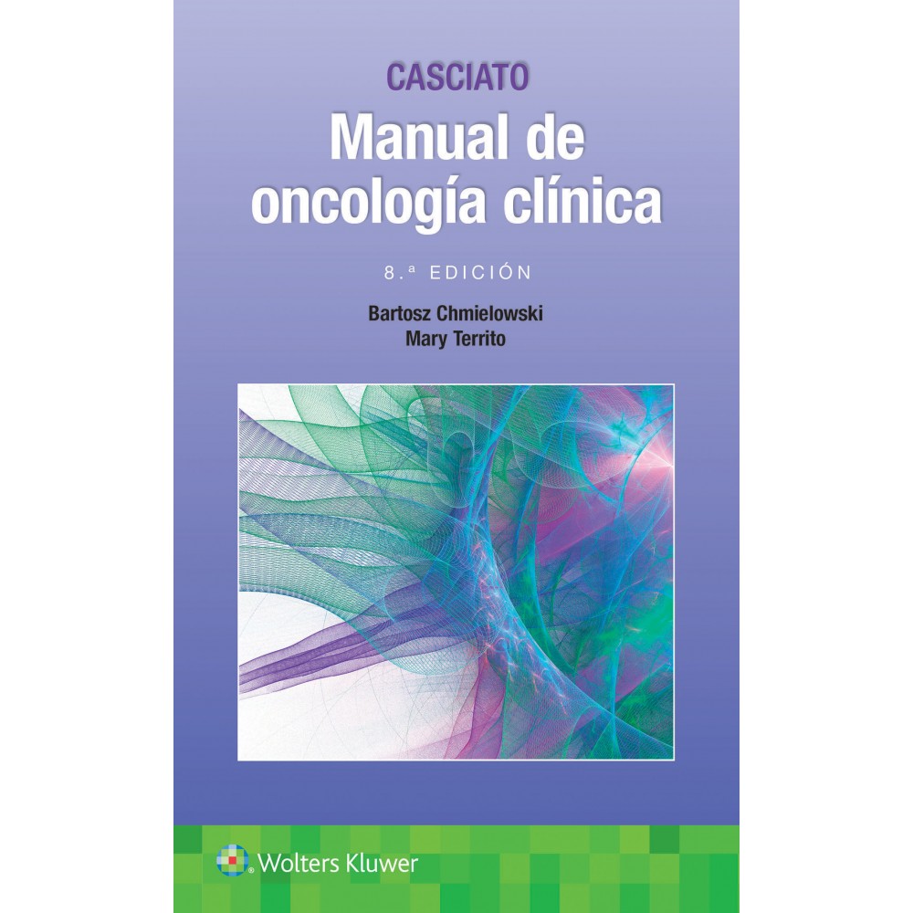 Casciato Manual de oncologia clinica 8ª ed. Chmielowki - Territo