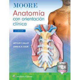 Moore. Anatomia con orientacion clinica 9a ed.