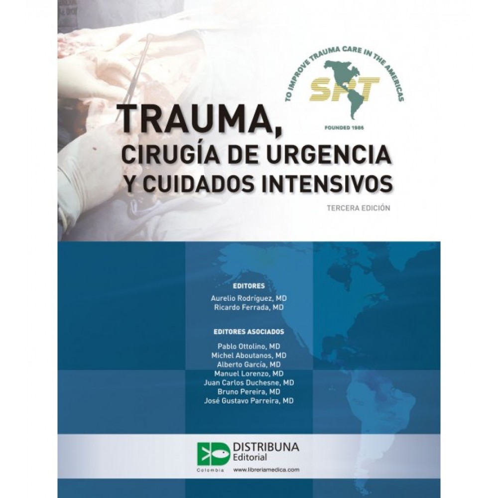 Trauma Cirugia de urgencia y cuidados intensivos 3ª ed. Rodriguez