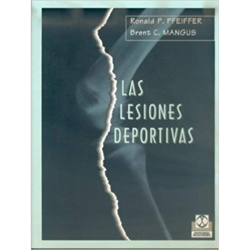 Pfeiffer, Ronald  ,Las Lesiones Deportivas