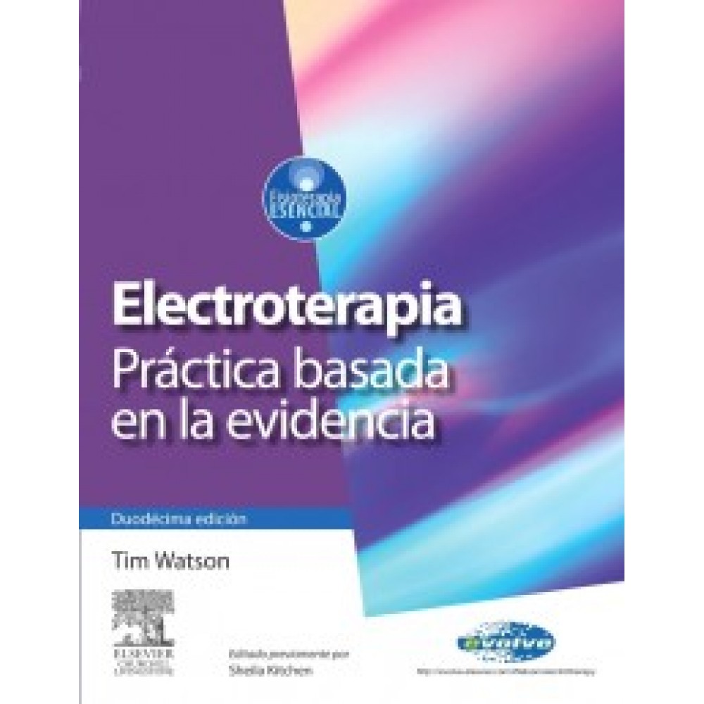 Watson, Electroterapia. Practica basada en la evidencia. 12a Ed.