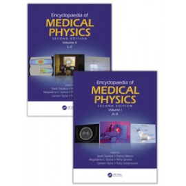 Encyclopaedia of Medical Physics: Two Volume Set - 2nd Edition - Slavi