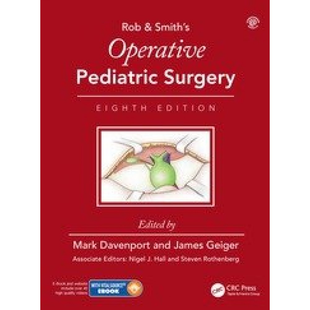 Operative Pediatric Surgery - 8th Edition - Mark Davenport - James D.