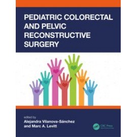 Pediatric Colorectal and Pelvic Reconstructive Surgery -