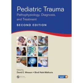 Pediatric Trauma: Pathophysiology, Diagnosis, and Treatment, Second Ed