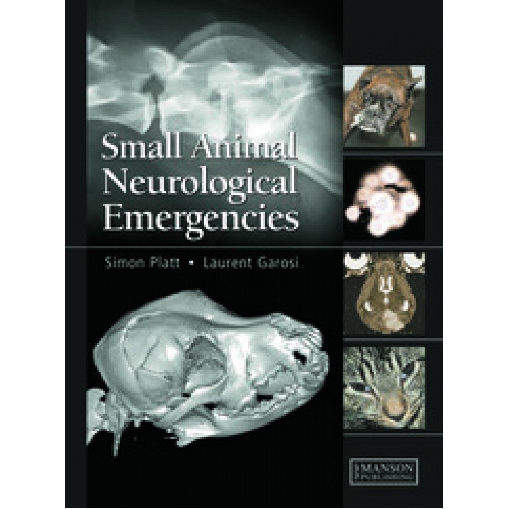 Small Animal Neurological Emergencies - Simon Platt - L