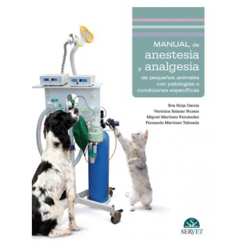Rioja, Manual de anestesia y analgesia de pequeños animales con patologias o condiciones especificas