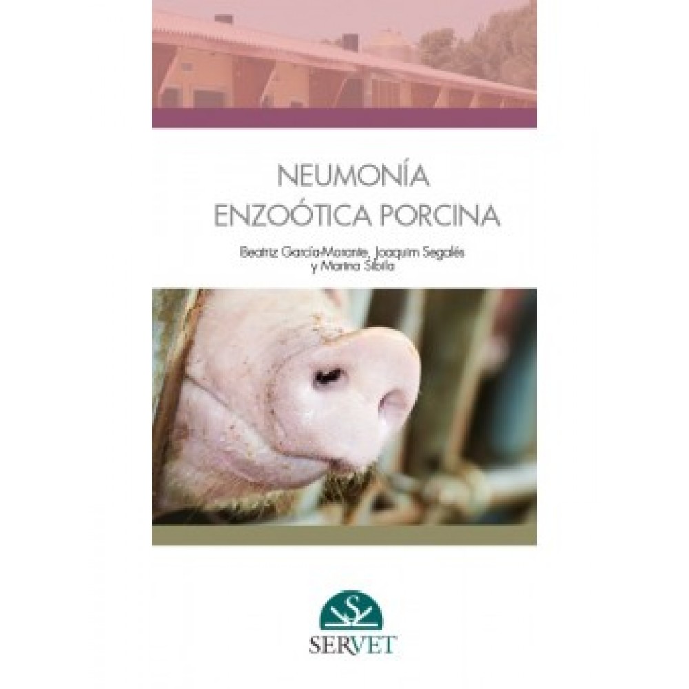 Segales, Guias practicas en produccion porcina. Neumonia enzootica