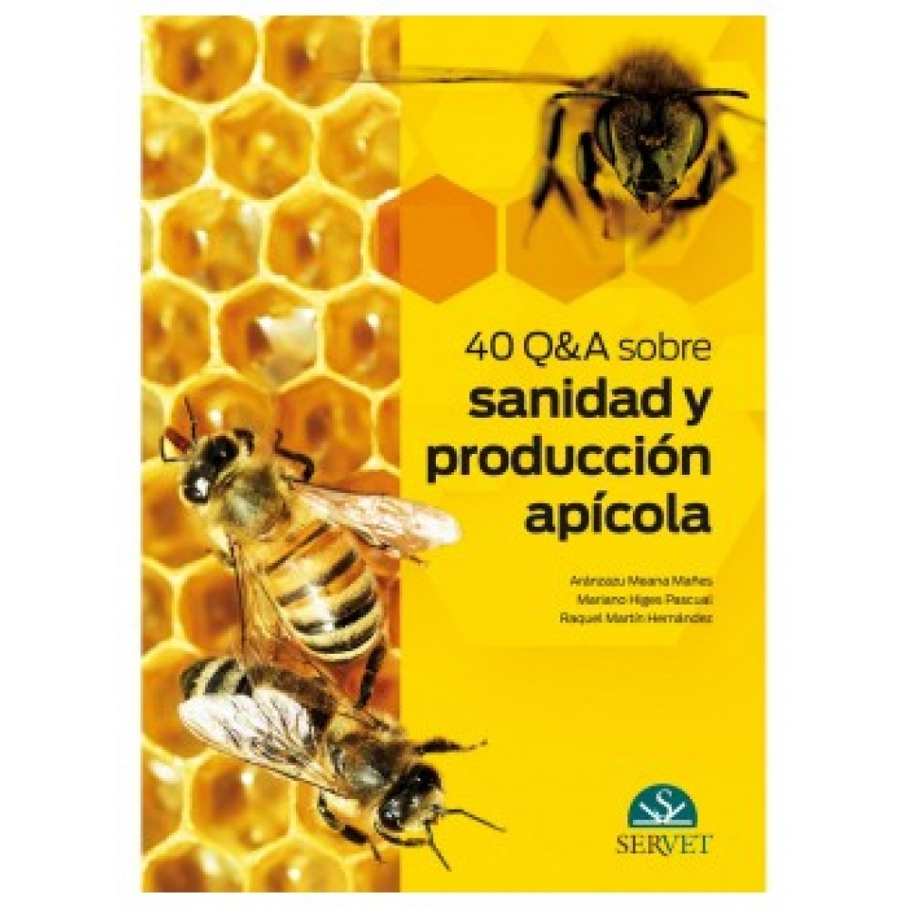 Meana, 40 Q&A Sobre sanida y produccion apicola