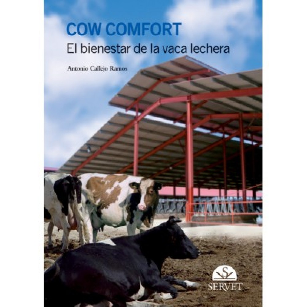 Callejo, Cow comfort. El Bienestar de la vaca lechera